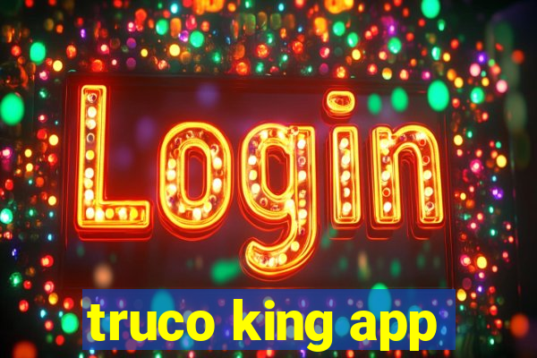 truco king app